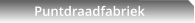 Puntdraadfabriek