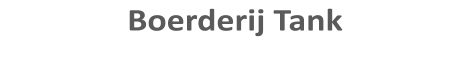Boerderij Tank