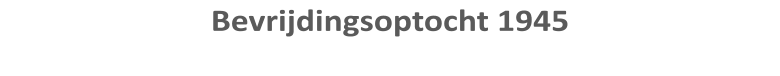 Bevrijdingsoptocht 1945