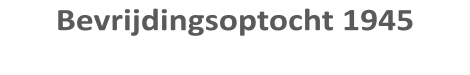 Bevrijdingsoptocht 1945