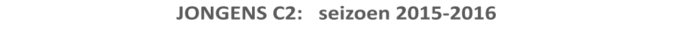 JONGENS C2:   seizoen 2015-2016