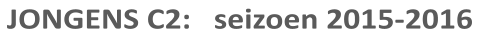 JONGENS C2:   seizoen 2015-2016