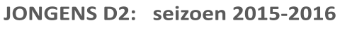JONGENS D2:   seizoen 2015-2016