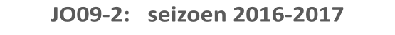 JO09-2:   seizoen 2016-2017