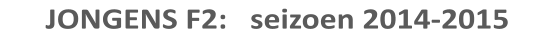 JONGENS F2:   seizoen 2014-2015