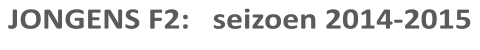 JONGENS F2:   seizoen 2014-2015