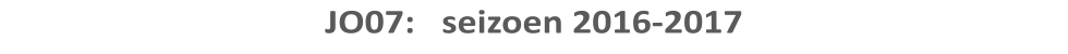 JO07:   seizoen 2016-2017