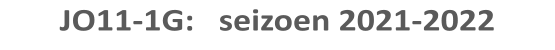 JO11-1G:   seizoen 2021-2022