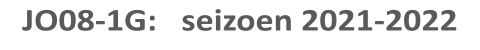 JO08-1G:   seizoen 2021-2022
